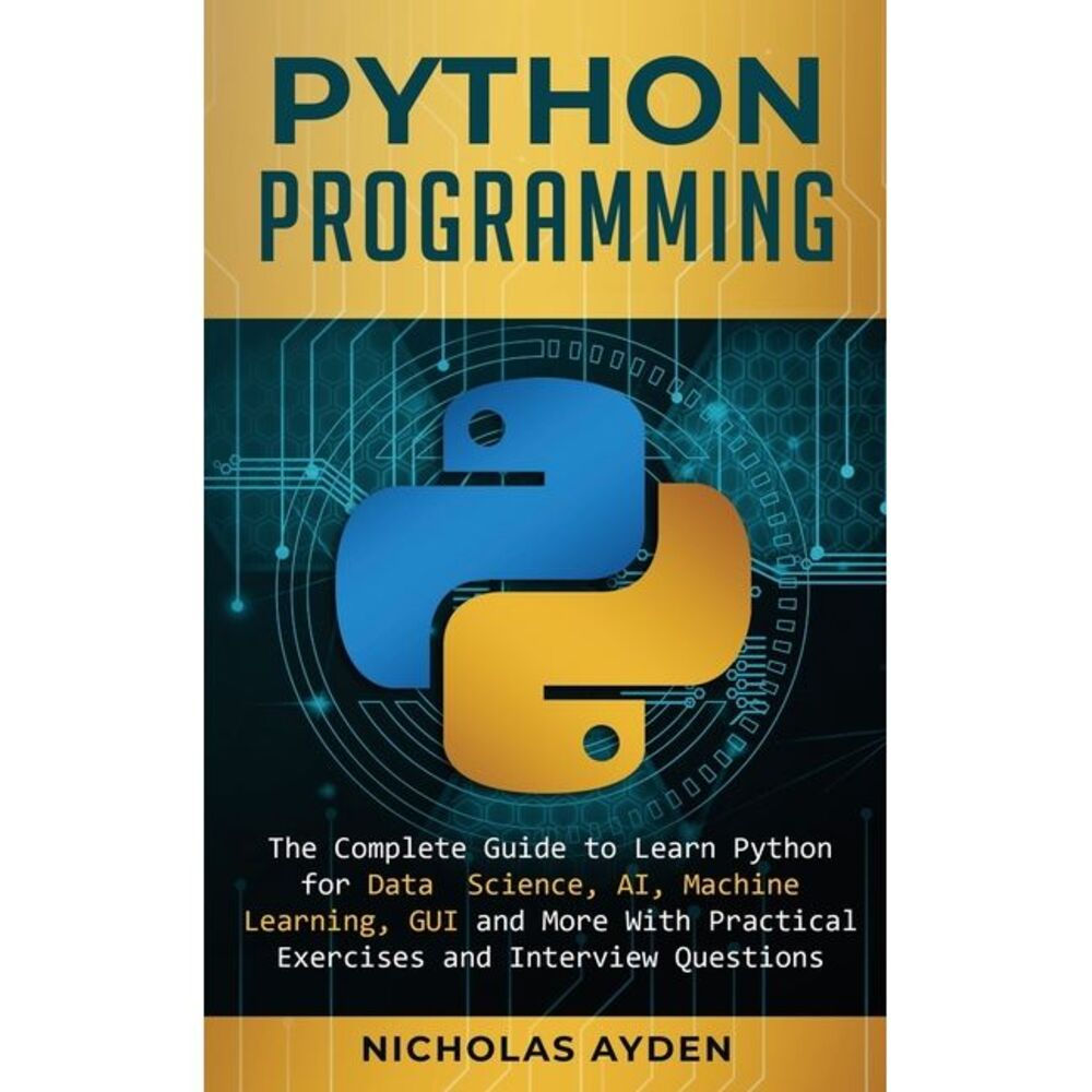 Python Programming: The Complete Guide to Learn Python for Data Science, AI, Mac - Picture 1 of 1